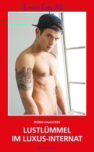 Loverboys 162: Lustlümmel im Luxus-Internat