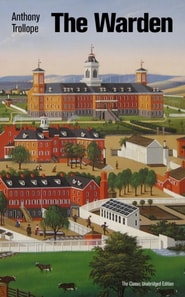 Warden (The Classic Unabridged Edition)