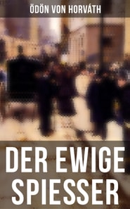 Der ewige Spießer