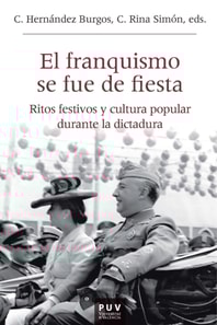El franquismo se fue de fiesta