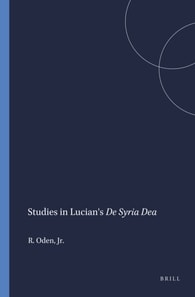Studies in Lucian's De Syria Dea
