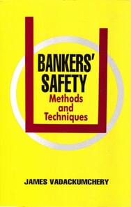 Bankers' Safety Methods And Techniques