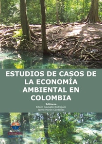 Estudios de casos de la economia ambiental en Colombia