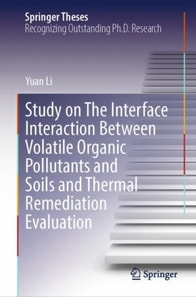 Study on The Interface Interaction Between Volatile Organic Pollutants and Soils and Thermal Remediation Evaluation