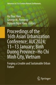 Proceedings of the 16th Asian Urbanization Conference; AUC2024; 11-13 January; Binh Duong Province-Ho Chi Minh City, Vietnam