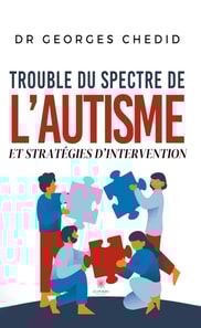 Trouble du spectre de l'autisme et strategies d'intervention