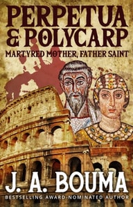 Perpetua and Polycarp