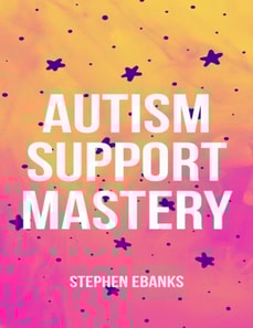 Autism support mastery