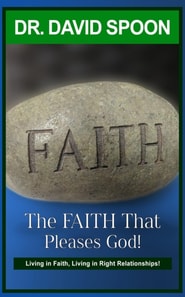 Faith That Pleases God!
