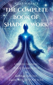 Complete Book of Shadow Work