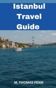 Istanbul Travel Guide