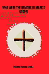 Who Were the Demons in Mark's Gospel