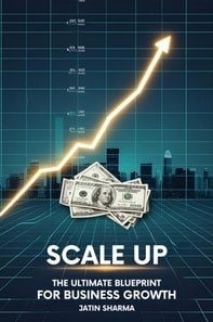 Scale Up: The Ultimate Blueprint for Business Growth