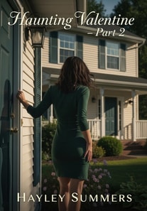 Haunting Valentine - Part 2