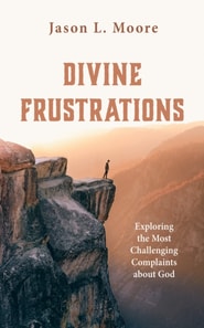 Divine Frustrations