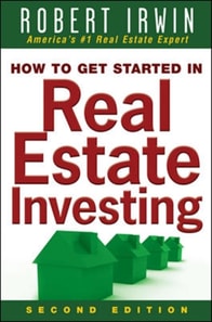 How to Get Started in Real Estate Investing