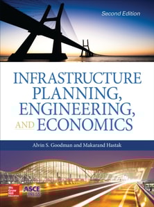 Infrastructure Planning, Engineering and Economics, Second Edition