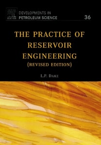Practice of Reservoir Engineering (Revised Edition)