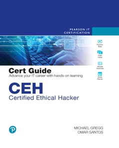 CEH Certified Ethical Hacker Cert Guide