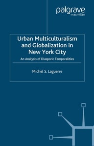 Urban Multiculturalism and Globalization in New York City