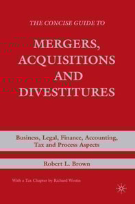 Concise Guide to Mergers, Acquisitions and Divestitures