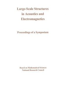 Large-Scale Structures in Acoustics and Electromagnetics