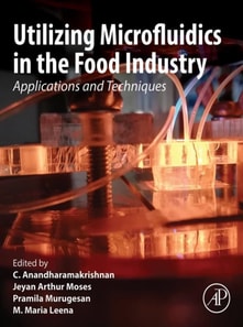 Utilizing Microfluidics in the Food Industry