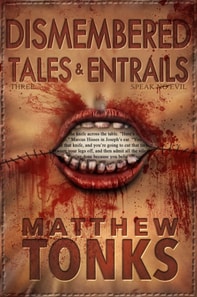 Dismembered Tales & Entrails Book Three