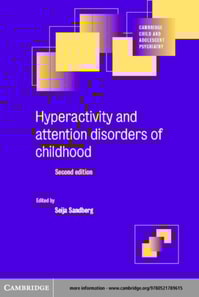 Hyperactivity and Attention Disorders of Childhood