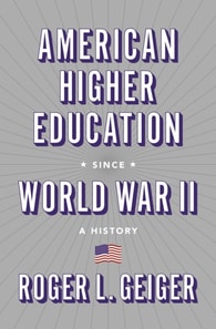 American Higher Education since World War II