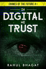 In Digital We Trust