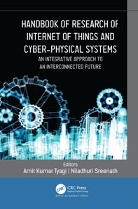 Handbook of Research of Internet of Things and Cyber-Physical Systems