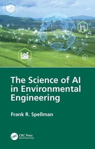 Science of AI in Environmental Engineering