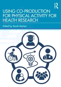 Using Co-Production for Physical Activity for Health Research