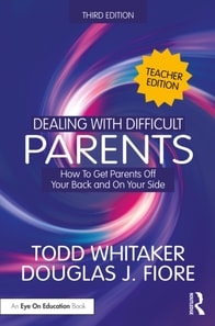 Dealing with Difficult Parents (Teacher Edition)