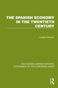 Spanish Economy in the 20th Century