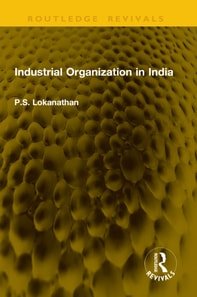 Industrial Organization in India