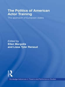 Politics of American Actor Training