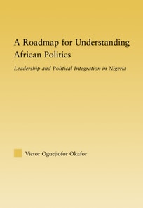 Roadmap for Understanding African Politics