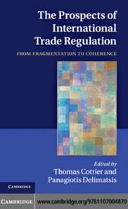 Prospects of International Trade Regulation