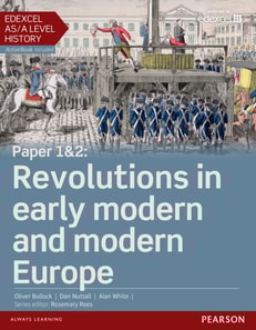 Edexcel AS/A Level History, Paper 1&2: Revolutions in early modern and modern Europe eBook