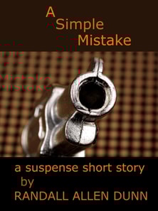 Simple Mistake - a suspense short story