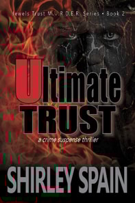 Ultimate Trust - (Book 2 of 6 in the Dark and Chilling Jewels Trust M.U.R.D.E.R. Series)