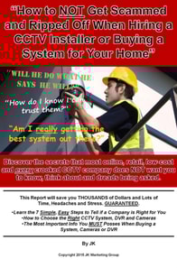 &quote;How to NOT Get Scammed or Ripped Off When Hiring a CCTV Installer or Buying a System for Your Home&quote;