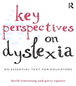Key Perspectives on Dyslexia