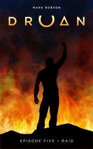 Druan Episode 5 - Raid