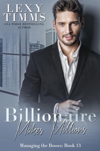 Billionaire Makes Millions