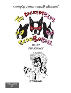 Incredibles Scoobobell Klaus the Menace