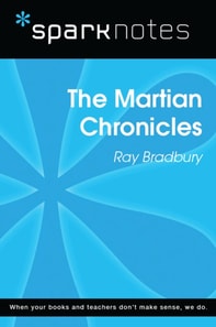 Martian Chronicles (SparkNotes Literature Guide)