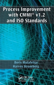 Process Improvement with CMMI(R) v1.2 and ISO Standards